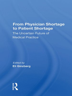 cover image of From Physician Shortage to Patient Shortage